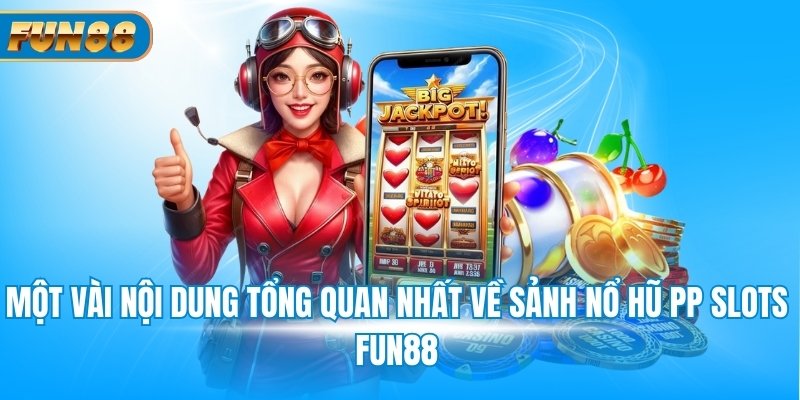 Hướng dẫn chơi Nổ Hũ Fun88 cho người mới